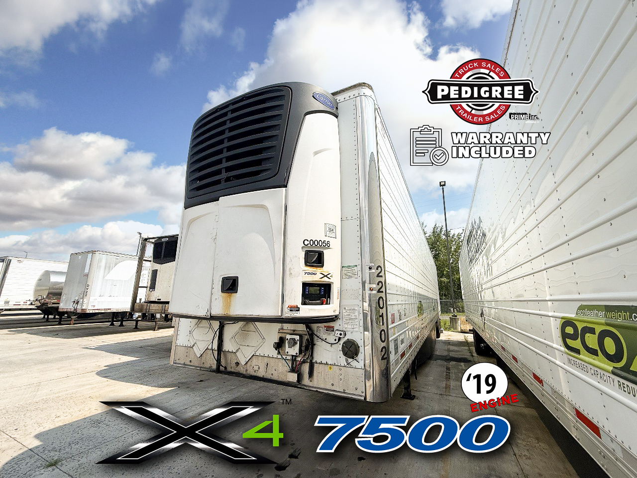 2022 Wabash X4 7500: 2019 ENGINE Reefer Trailer #3840